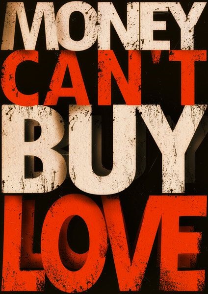 Can money buy love?