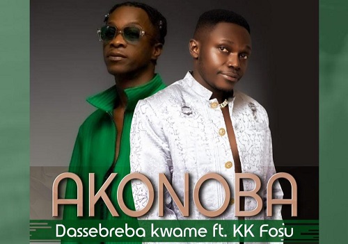DassebreBa Kwame to Drop "Akonoba" single featuring KK Fosu DassebreBa Kwame to Drop "Akonoba" single featuring KK Fosu