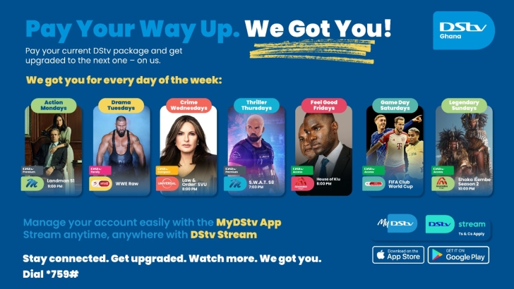 DStv Ghana brings new upgrade campaign ‘We’ve Got You’