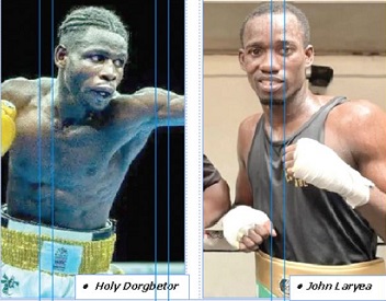 Laryea, Dorgbetor  set for explosive clash