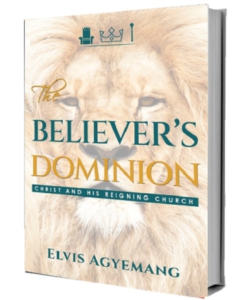The Believer’s Dominion