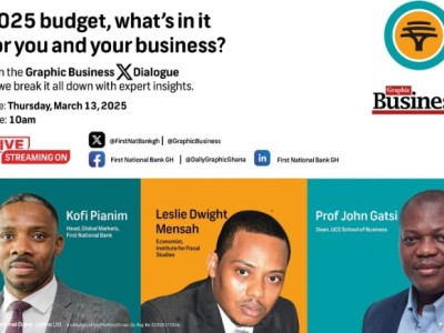 Graphic Business, First National Bank  host X Dialogue on  budget implications