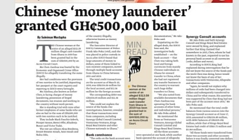 Chinese ‘money launderer’ granted GH¢500,000 bail