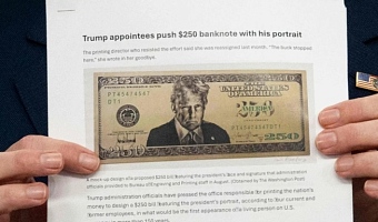 US government prepares to print $250 note featuring Trump's face